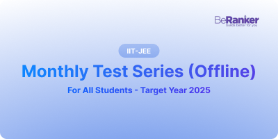 BeRanker Monthly Test Series for JEE